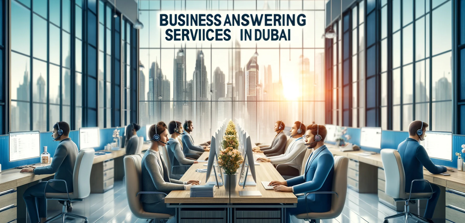 Business Answering Services in Dubai