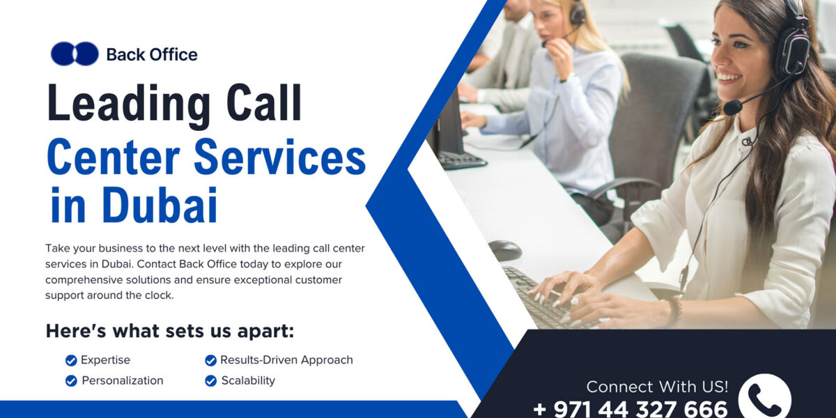 Leading Call Center Services in Dubai