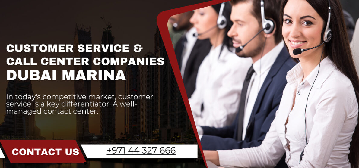 Call Center Companies in Dubai Marina