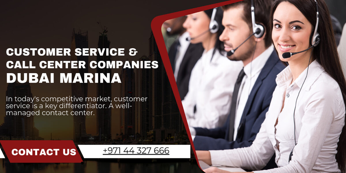 Call Center Companies in Dubai Marina