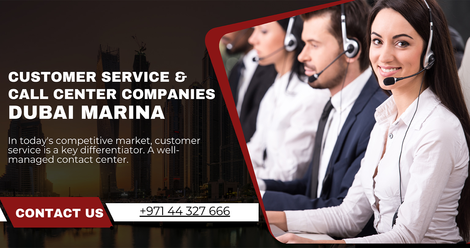 Call Center Companies in Dubai Marina