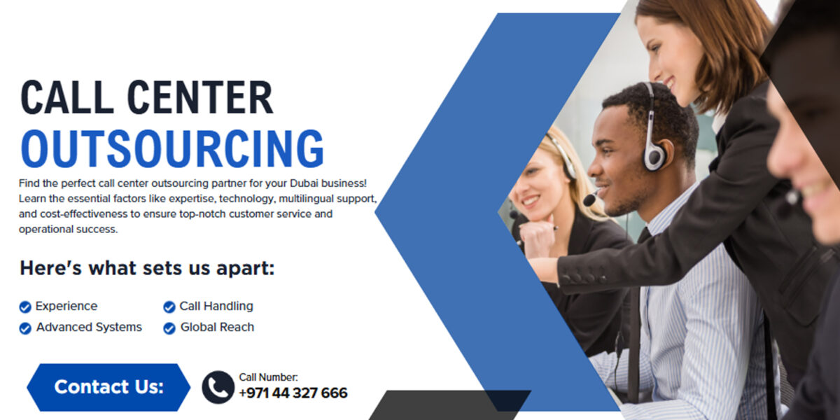 Choosing Call Center Partner in Dubai