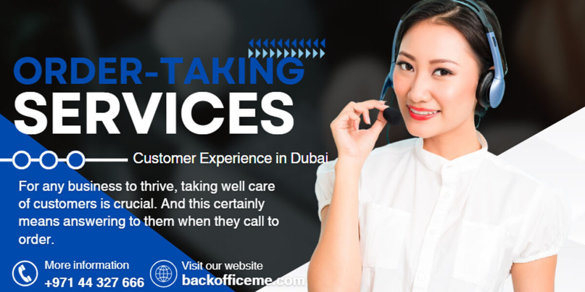 Order-Taking Services in Dubai